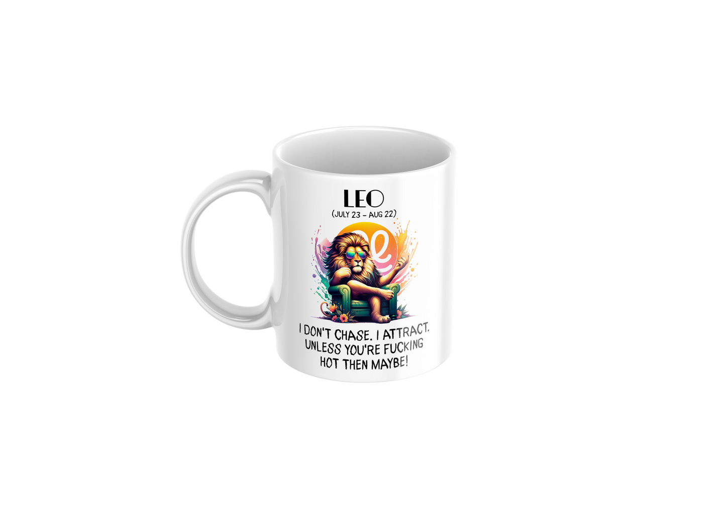 Leo Humor Mug – 11oz Zodiac Coffee Cup