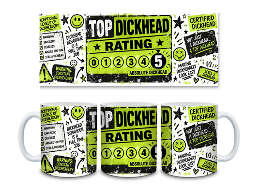 😂 Top Dickhead Rating Mug 💚
