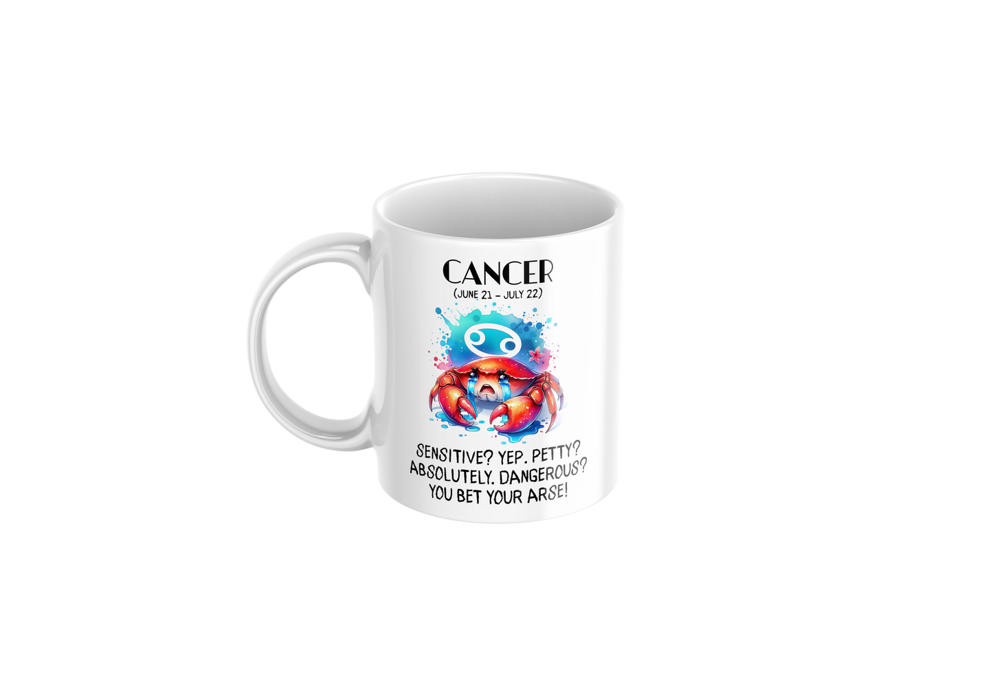 Cancer Humor Mug – 11oz Zodiac Coffee Cup