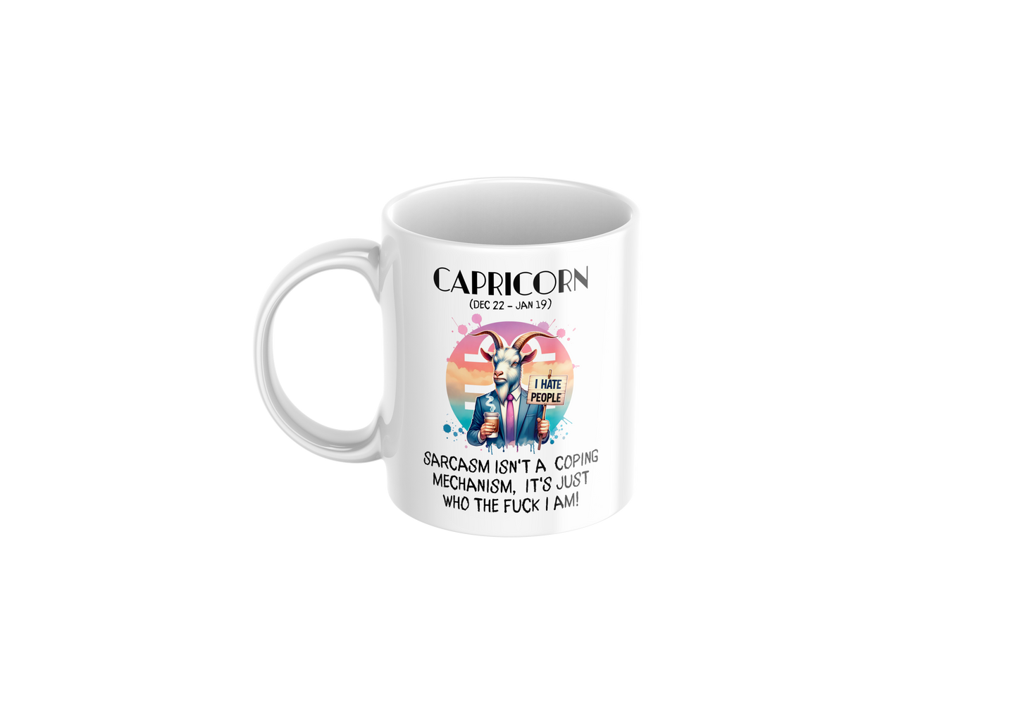 Capricorn Humor Mug – 11oz Zodiac Coffee Cup