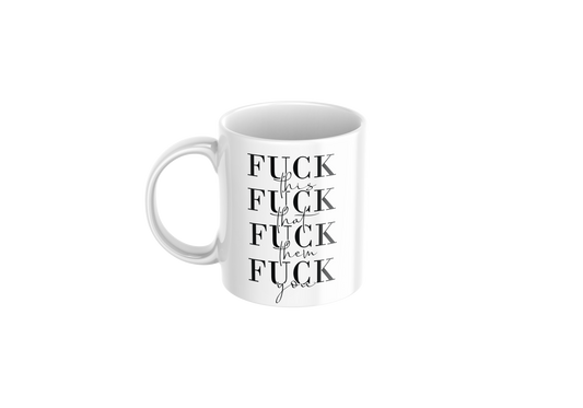 Funny Sarcastic Quote Mug – 11oz Coffee Cup