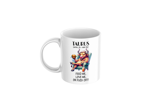 Taurus Humor Mug – 11oz Zodiac Coffee Cup